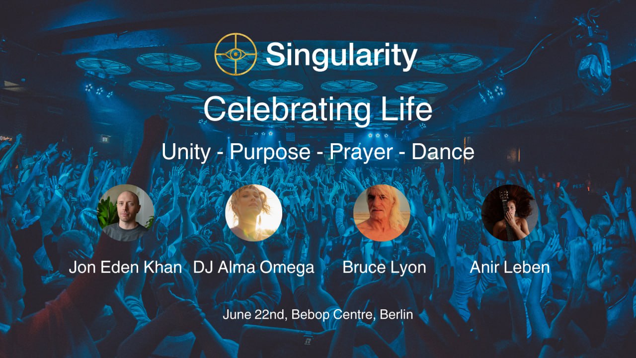 Singularity - Celebrating Life