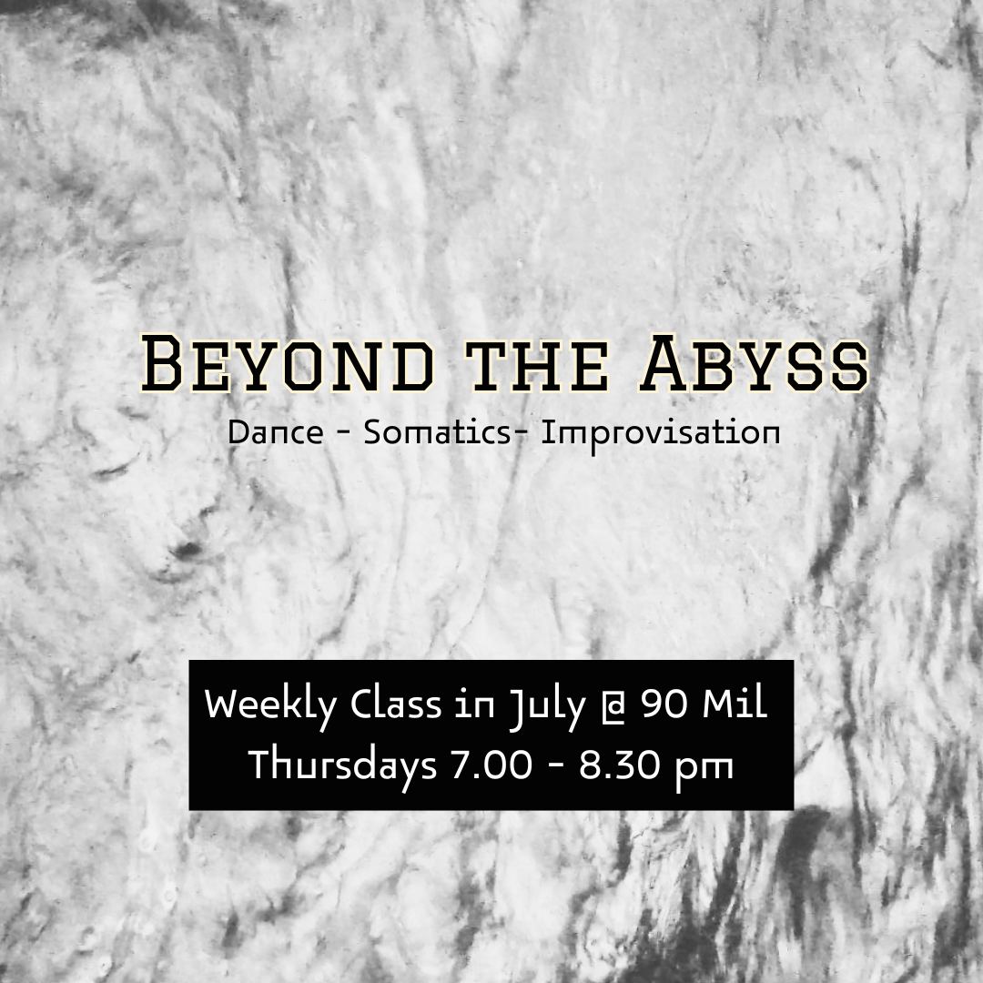 Beyond the Abyss - Weekly Class in July