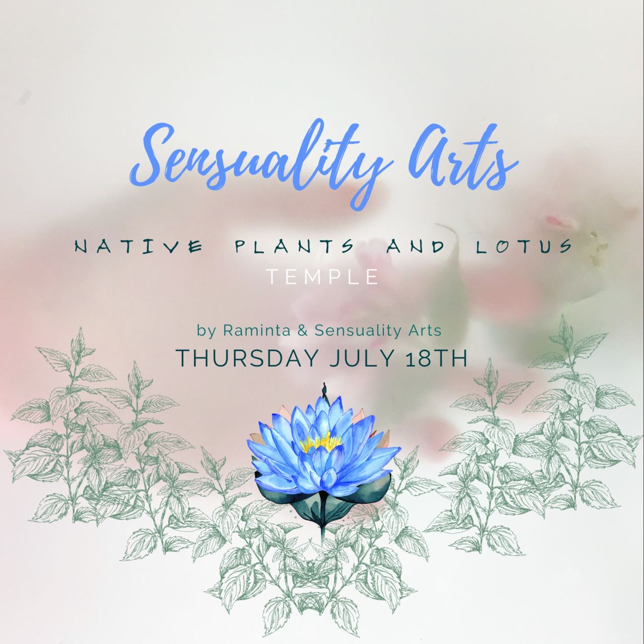 Sensuality Arts Temple & Native aphrodisiac tea meets Blue Lotus